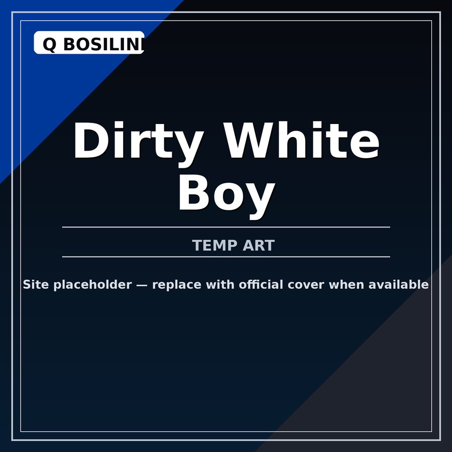 Dirty White Boy cover art