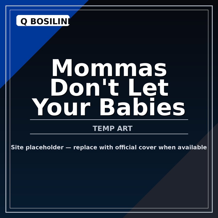 Mommas Don’t Let Your Babies cover art