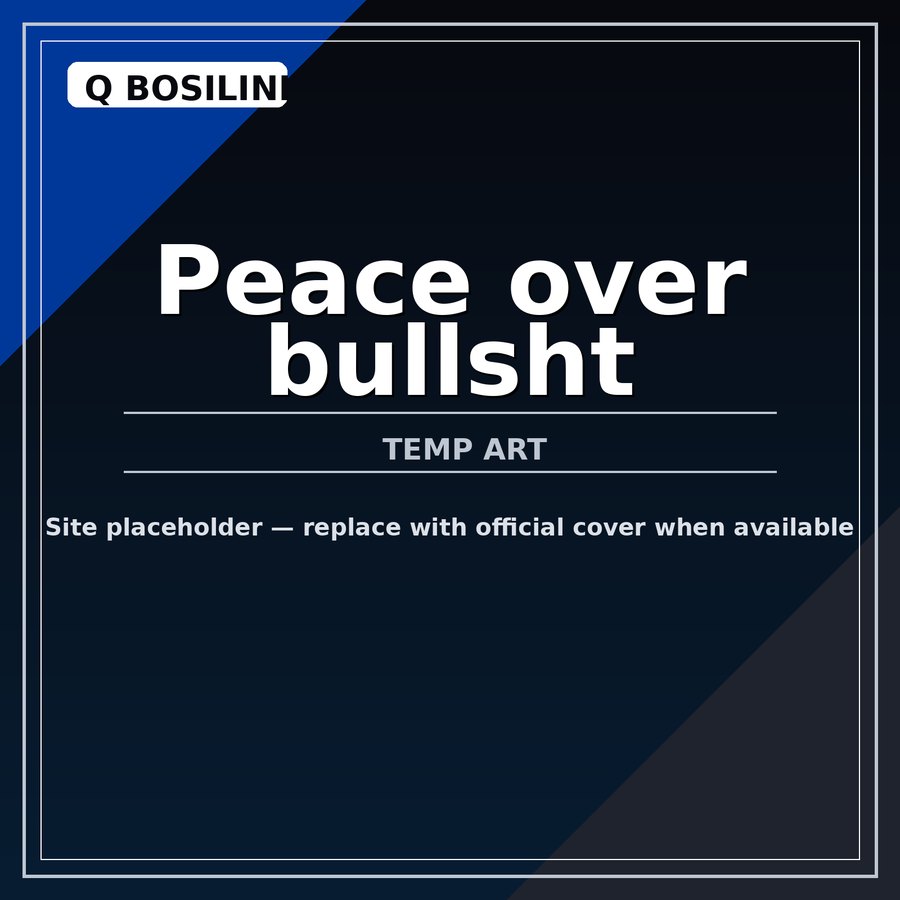 Peace over bullsht cover art